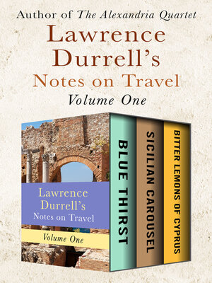 cover image of Lawrence Durrell's Notes on Travel Volume One